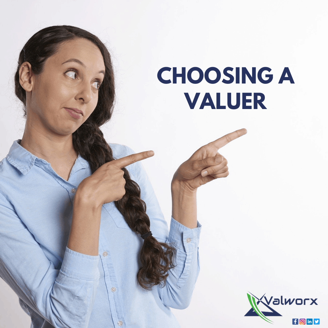 Choosing a valuer